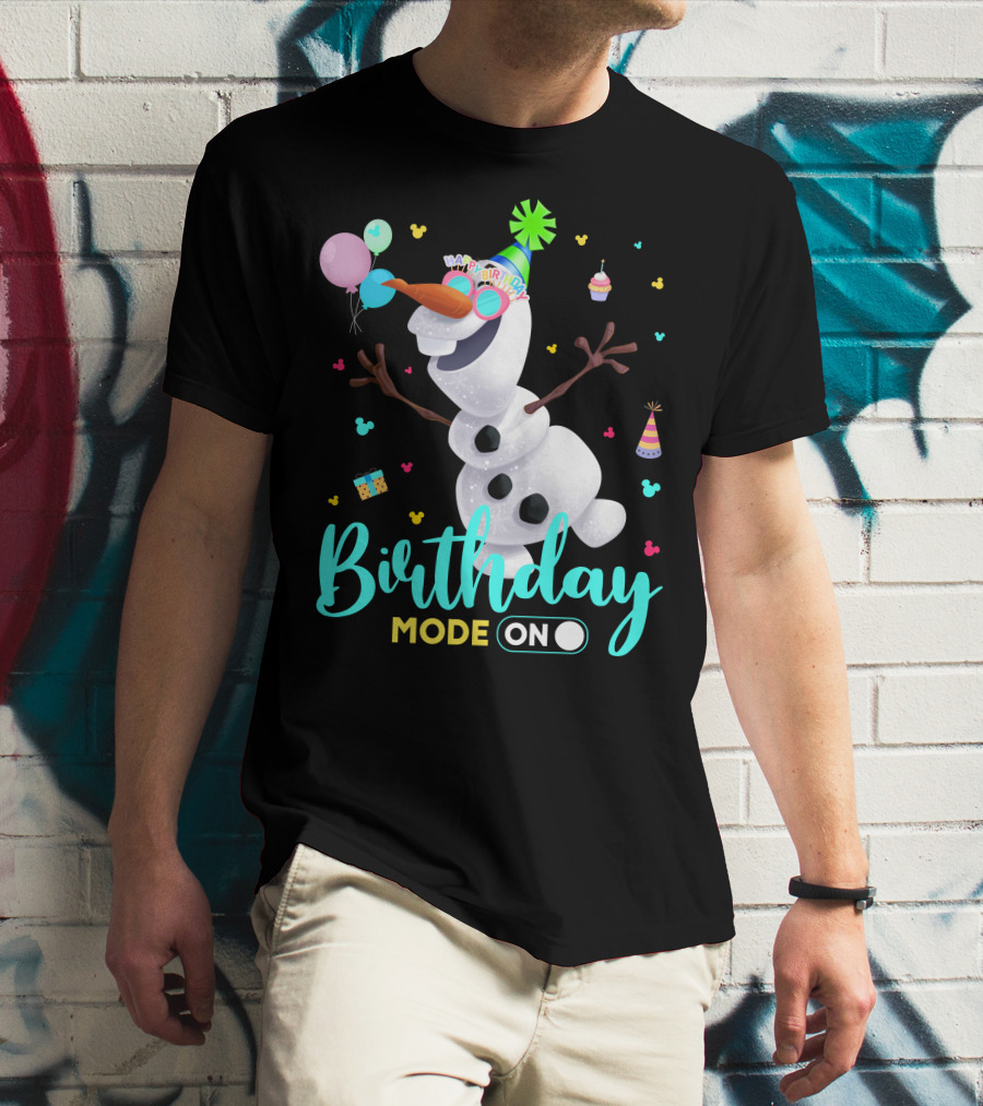 Birthday Mode On Olaf Party Celebration T-Shirt
