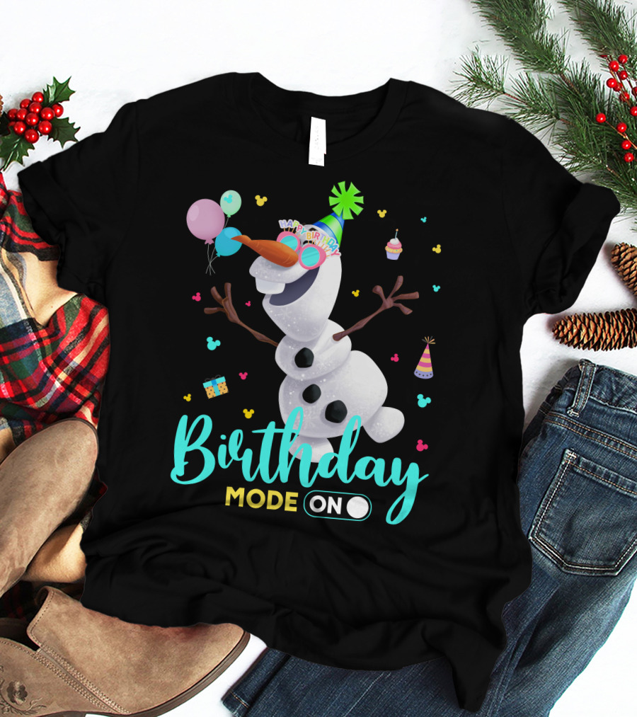 Birthday Mode On Olaf Party Celebration T-Shirt