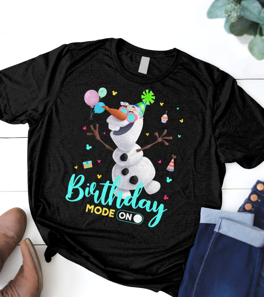 Birthday Mode On Olaf Party Celebration T-Shirt