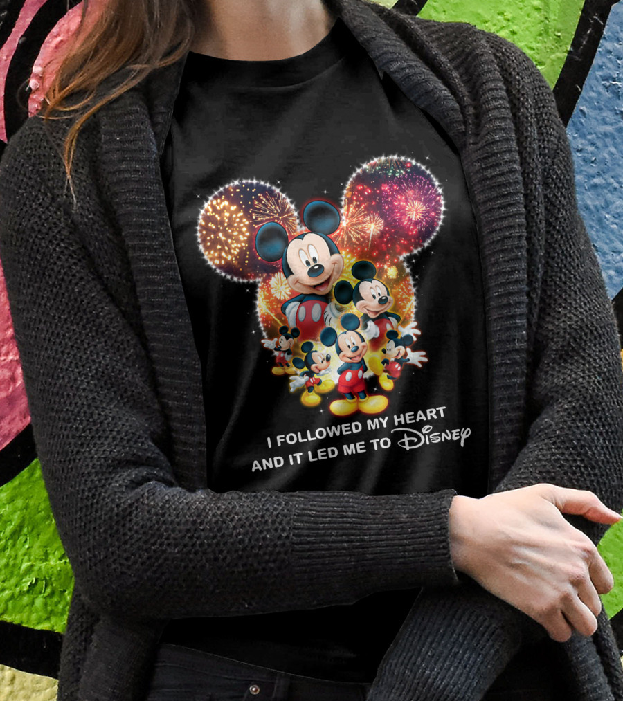 I Followed My Heart And It Led Me To Disney Mickey Mouse Fireworks Celebration T-Shirt
