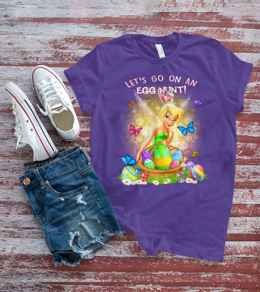 Let's Go On An Egg Hunt Tinkerbell Basket Butterflies T-Shirt