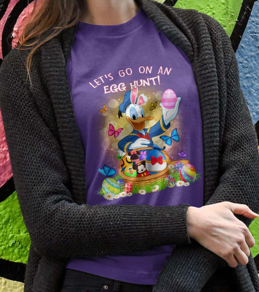 Let's Go On An Egg Hunt! Donald T-Shirt