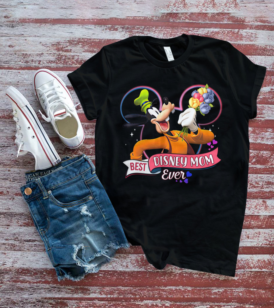 Best Disney Mom Ever Goofy Holding Flowers Pixar Balloons Hearts T-Shirt
