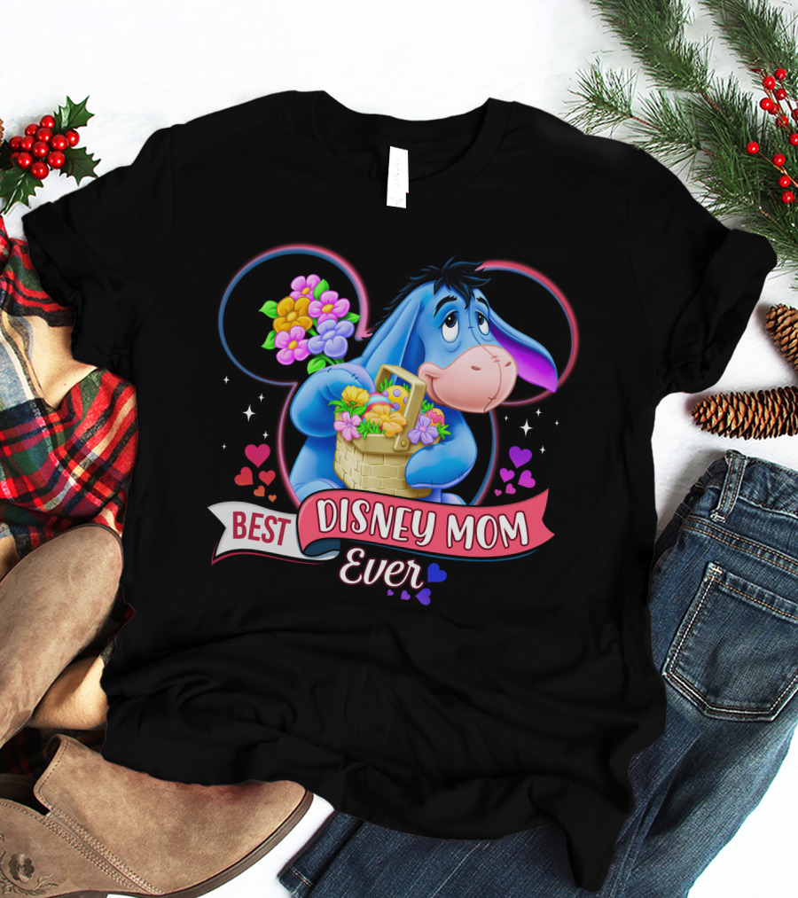 Best Disney Mom Ever Eeyore Flower Basket Mickey Mouse Head T-Shirt