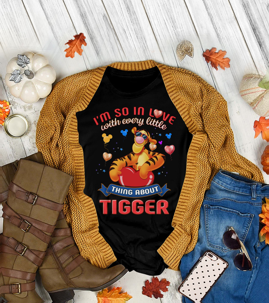 I'm So In Love With Every Little Thing About Tigger T-Shirt