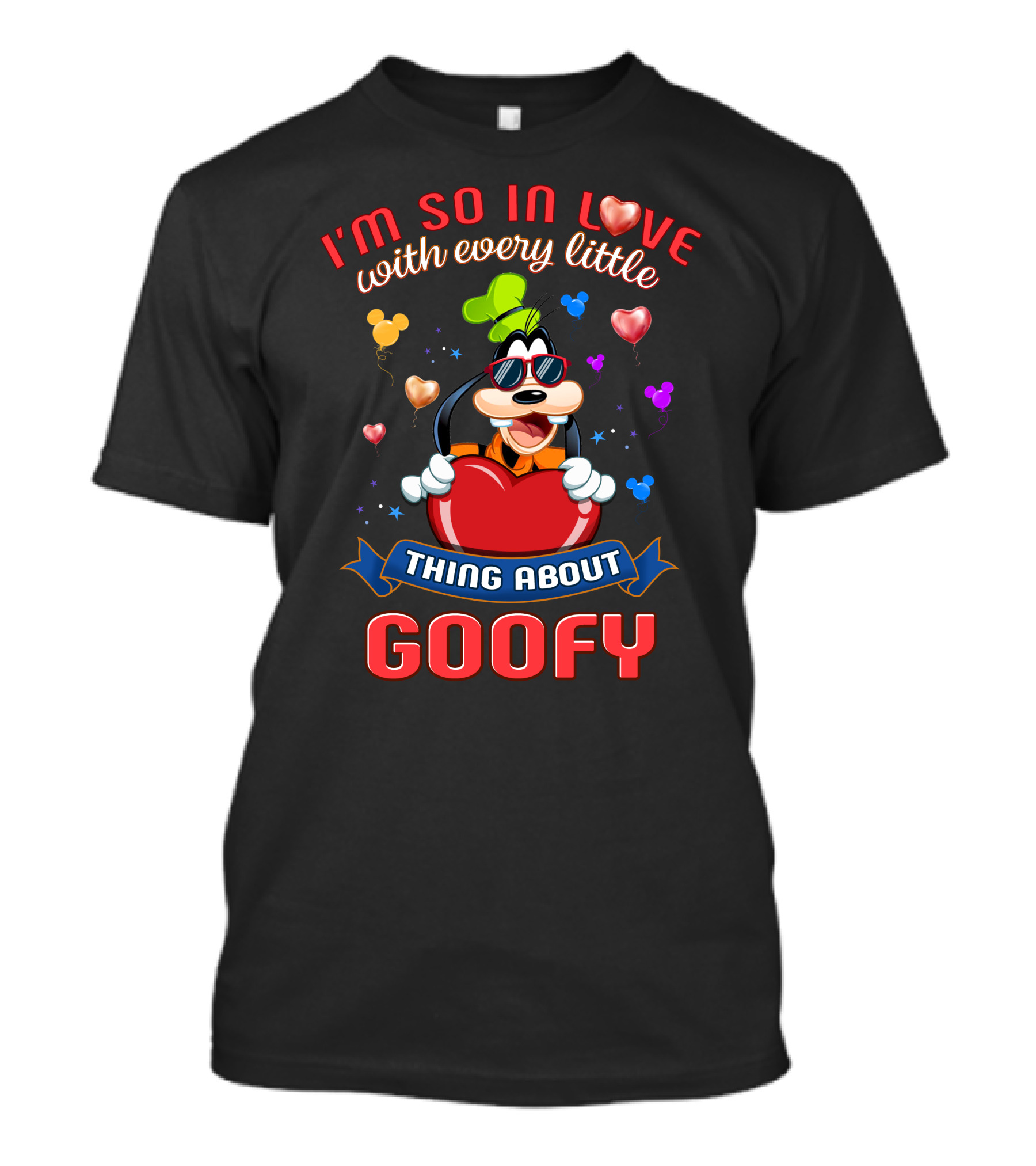 I'm So In Love With Every Little Thing About Goofy T-Shirt