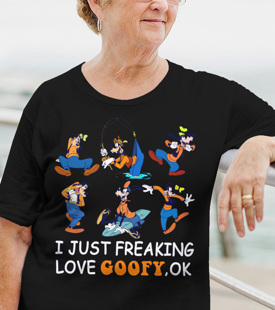 I Just Freaking Love Goofy Ok Disney Characters Activity T-Shirt