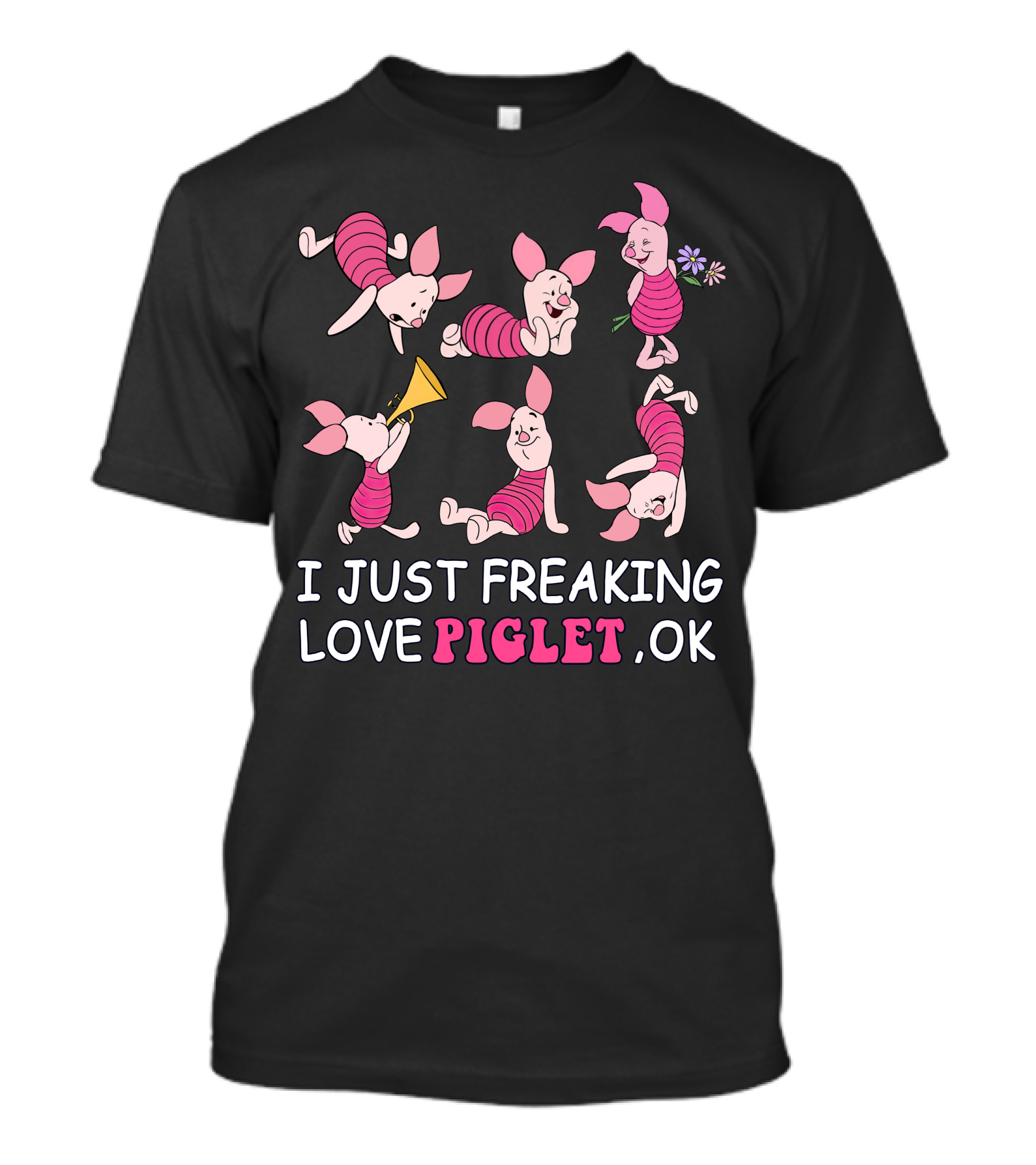 I Just Freaking Love Piglet Ok Disney T-Shirt
