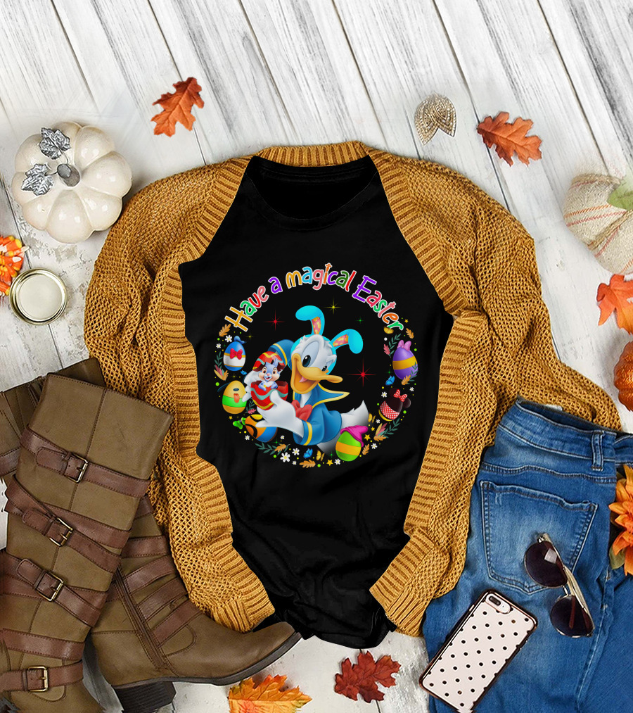 Have A Magical Easter Donald Duck With Colorful Eggs T-Shirt