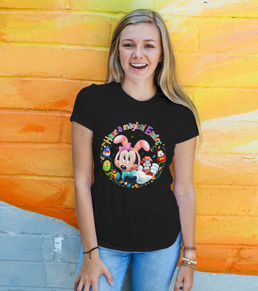 Have A Magical Easter Minnie Mouse With Easter Eggs And Bunny Ears T-Shirt