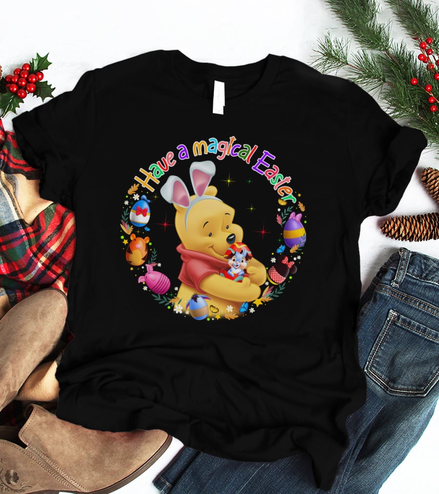 Have A Magical Easter Pooh Bunny Ears And Eggs T-Shirt