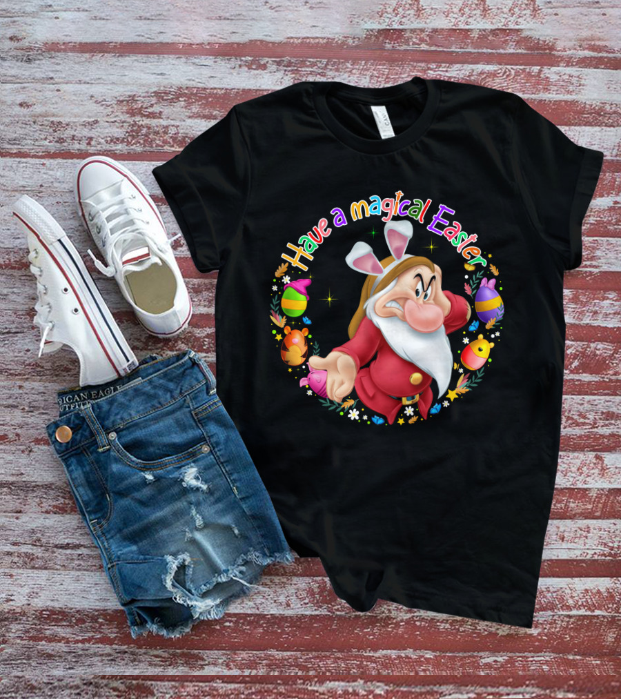Have A Magical Easter Grumpy Dwarf With Bunny Ears And Easter Eggs T-Shirt