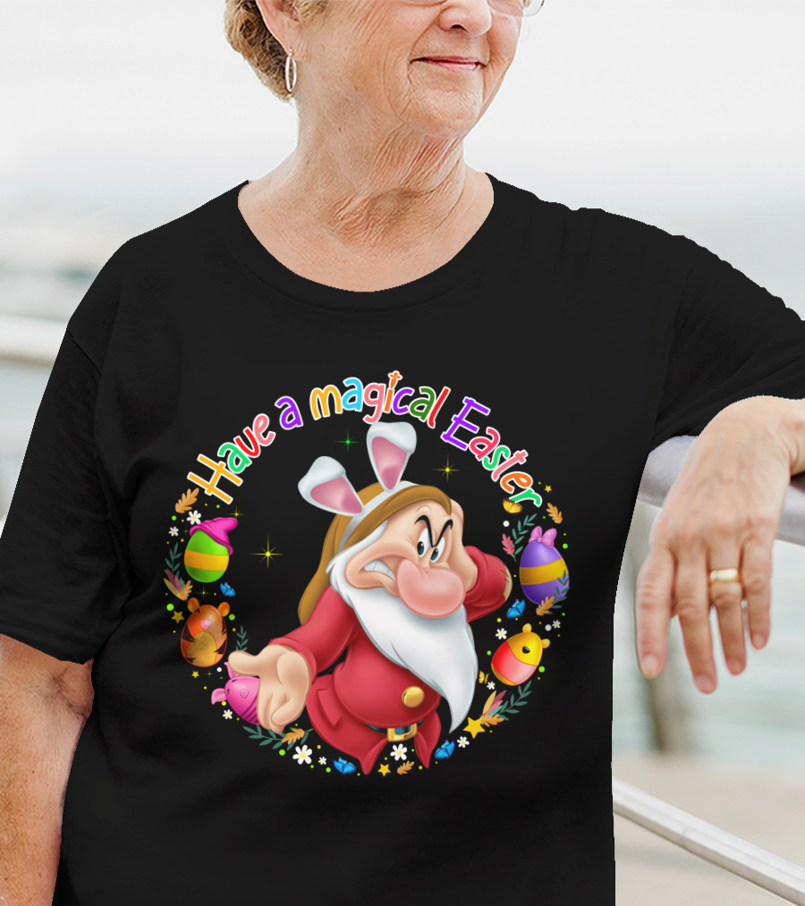 Have A Magical Easter Grumpy Dwarf With Bunny Ears And Easter Eggs T-Shirt