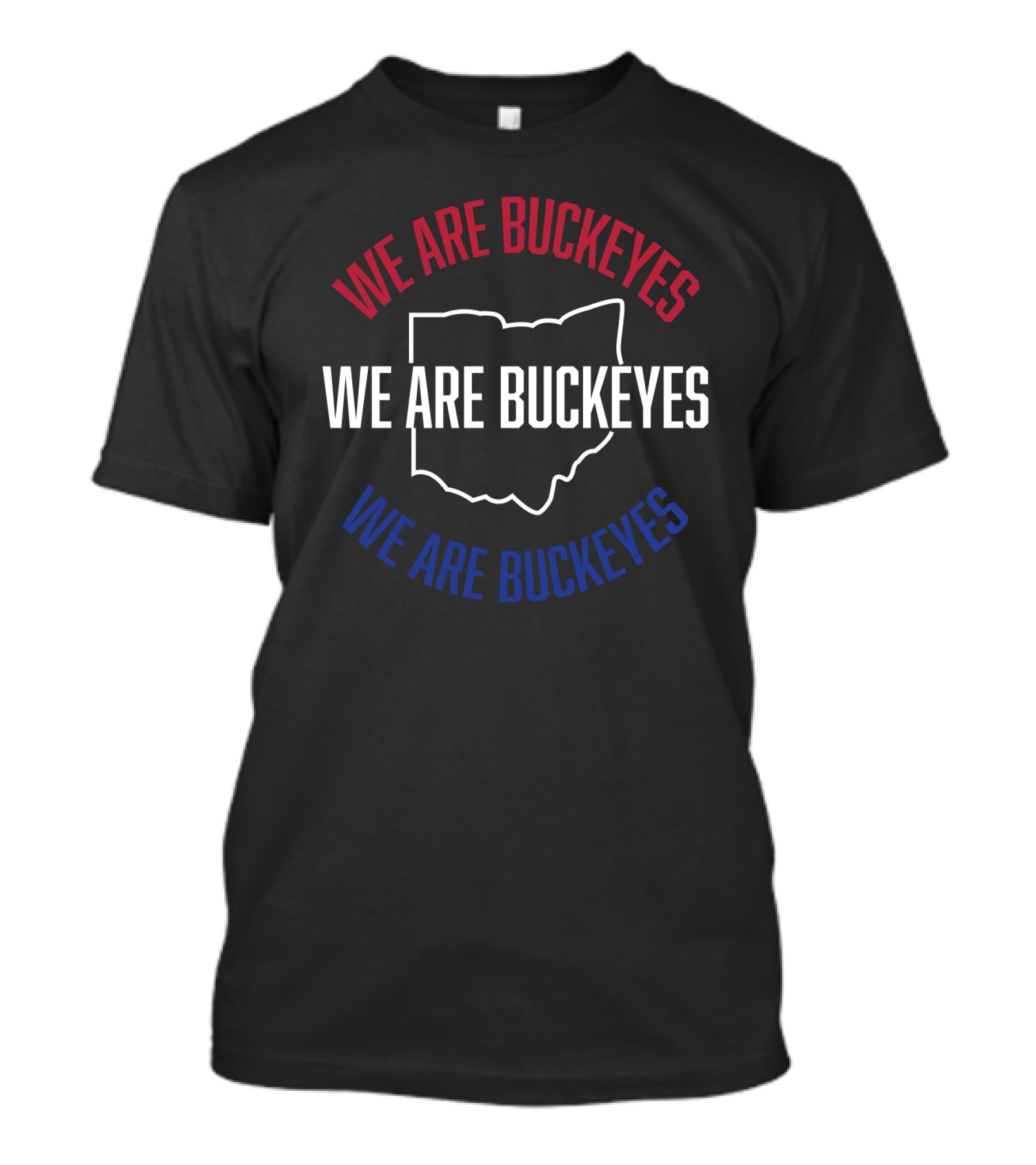 We Are Buckeyes Ohio State Pride T-Shirt