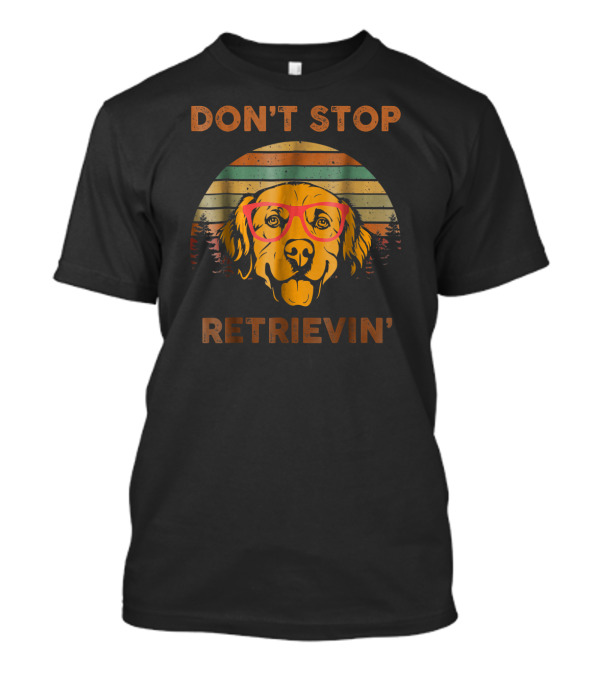 Vintage Don't Stop Retrievin' Golden Retriever With Retro Glasses And Stripes T-Shirt