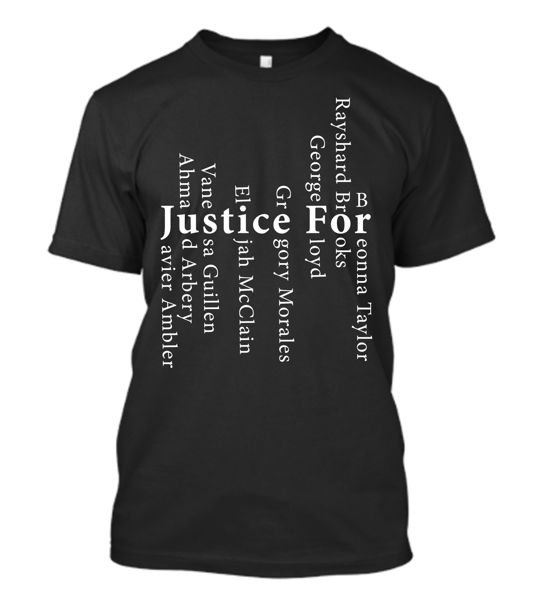 Justice For Rayshard Brooks Breonna Taylor George Floyd Ahmaud Arbery Elijah McClain Vanessa Guillen Gregory Morales Javier Ambler T-Shirt