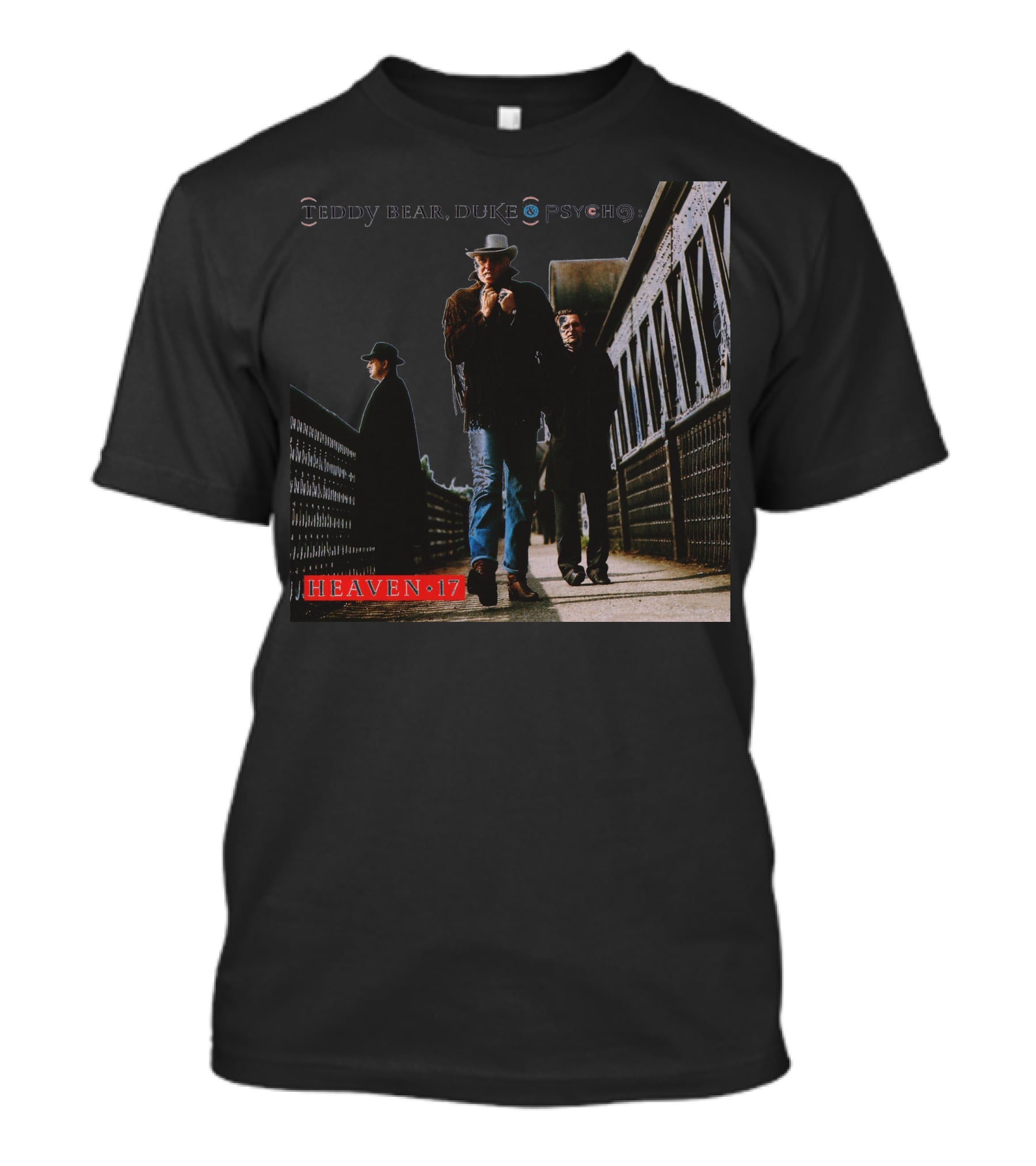 Teddy Bear Duke Psycho Heaven 17 T-Shirt