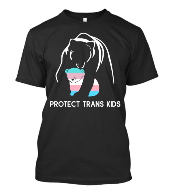 Mama Bear Protect Trans Kids T-Shirt