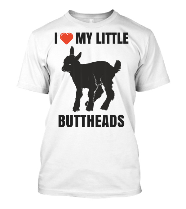 I Love My Little Buttheads Kid Goat Farm With Heart Emoji T-Shirt