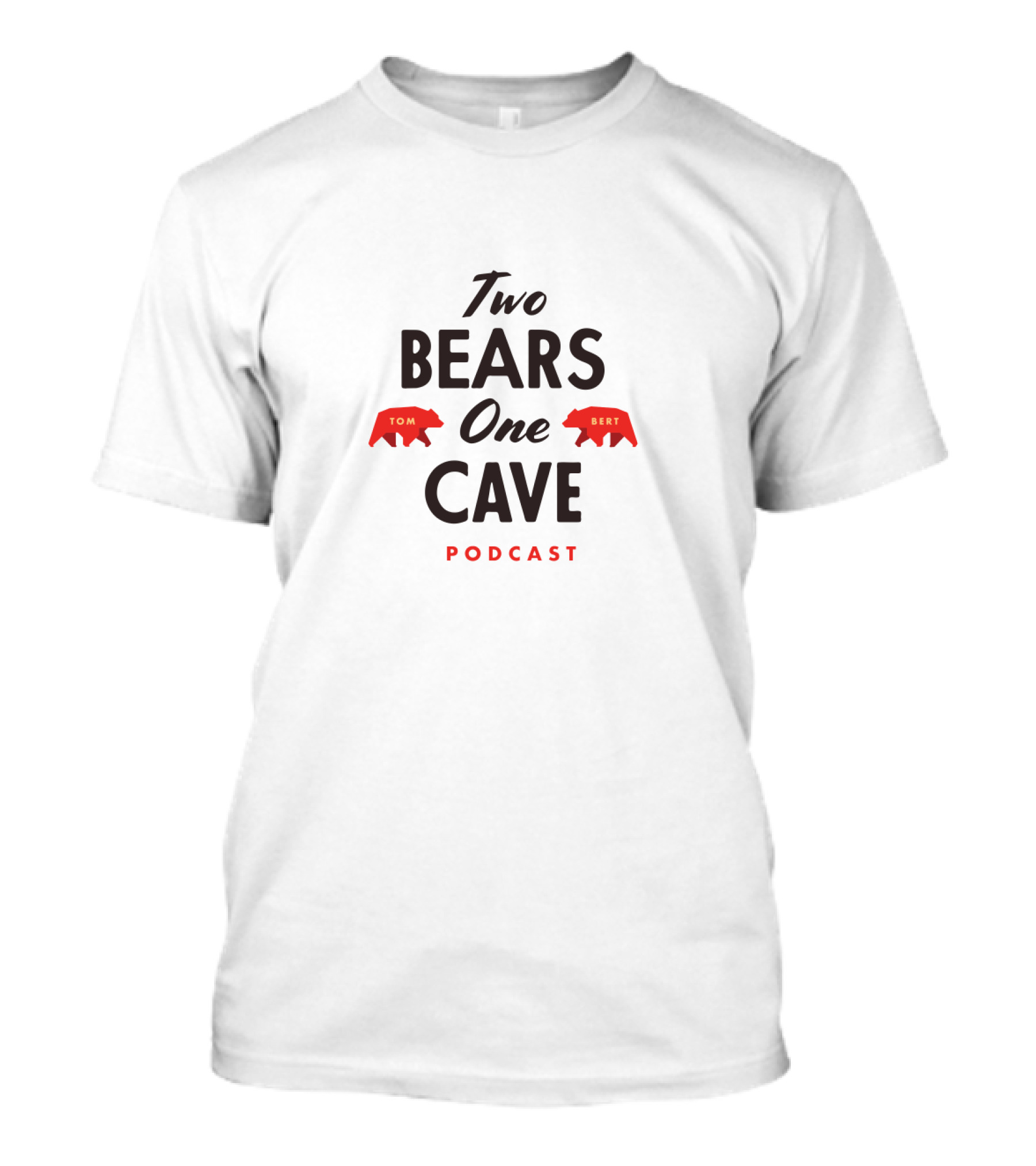 Two Bears One Cave Podcast Tom Bert T-Shirt