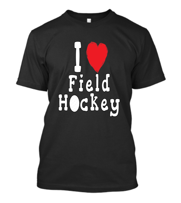 I Heart Field Hockey Enthusiast Graphic With Red Love T-Shirt