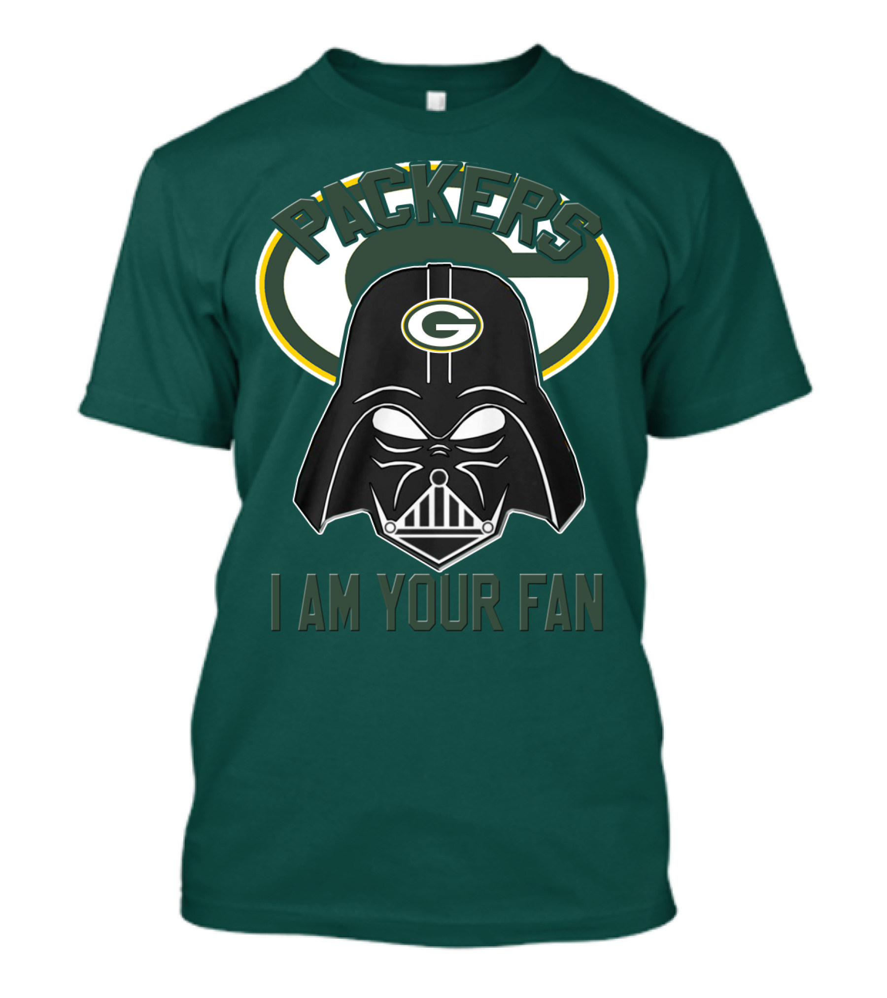 Packers I Am Your Fan T-Shirt