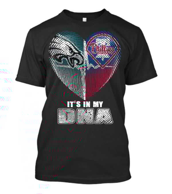 Philadelphia Eagles Phillies It's In My Dna T-Shirt