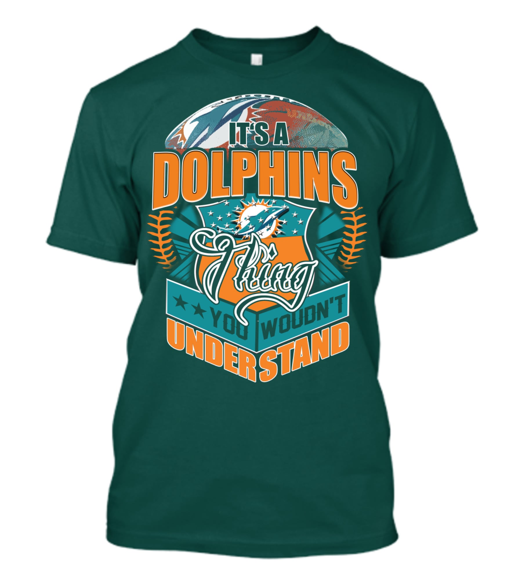 It's A Miami Dolphins Thing You Wouldn't Understand T-Shirt