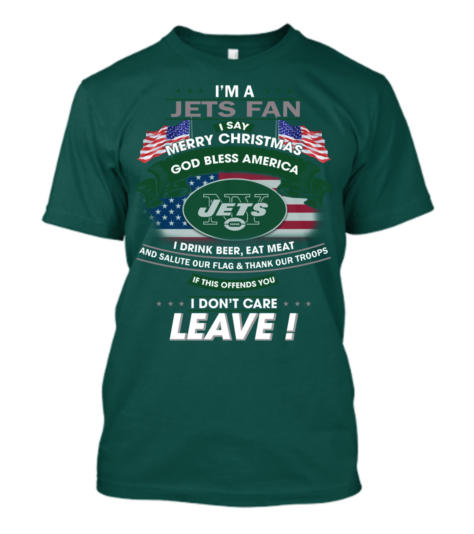I'm A Jets Fan Merry Christmas God Bless America Jets Leave T-Shirt