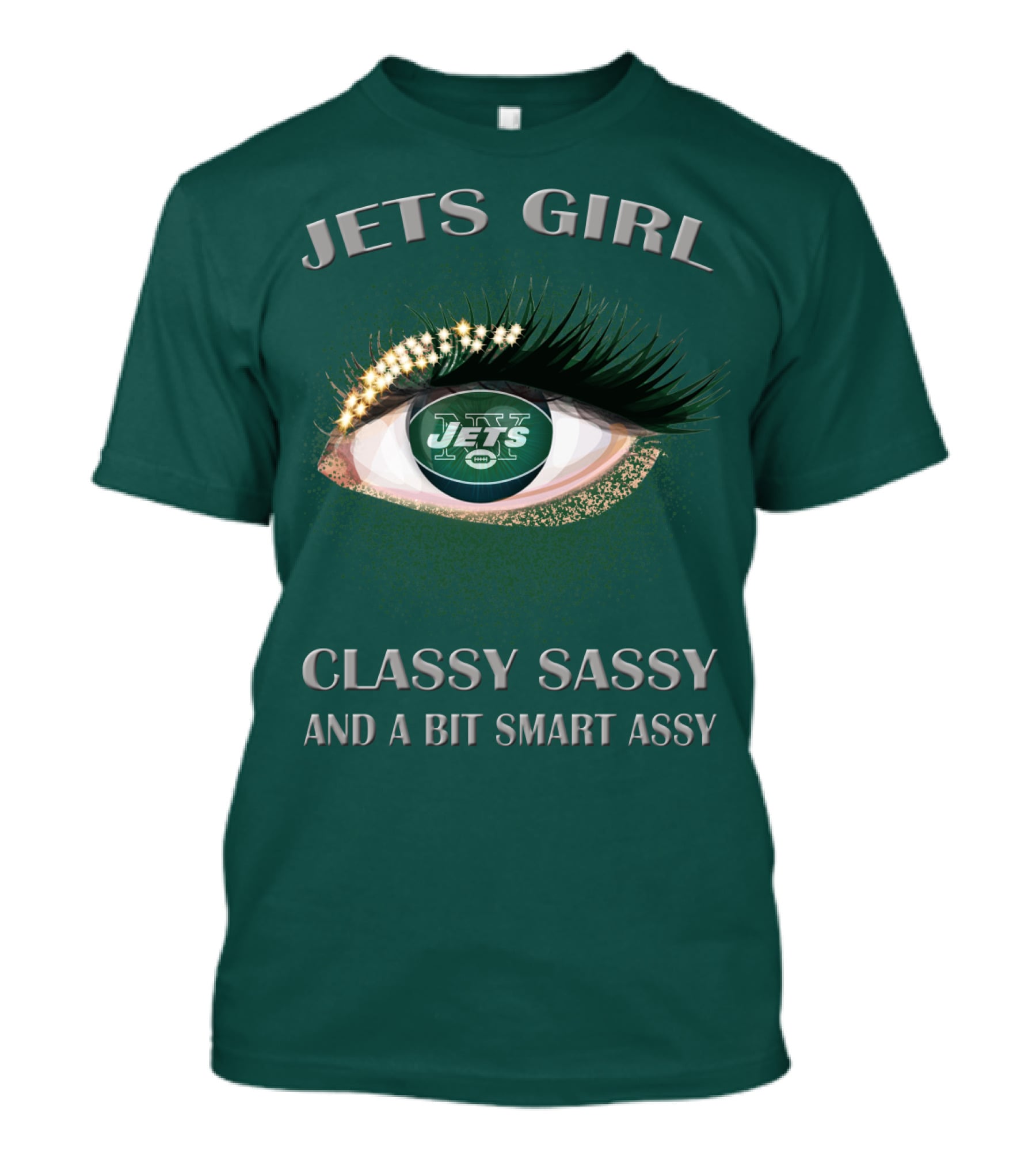 Jets Girl Classy Sassy And A Bit Smart Assy Jets T-Shirt