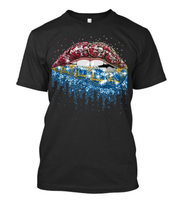 Lip San Francisco 49ers And Golden State Warriors Lips T-Shirt