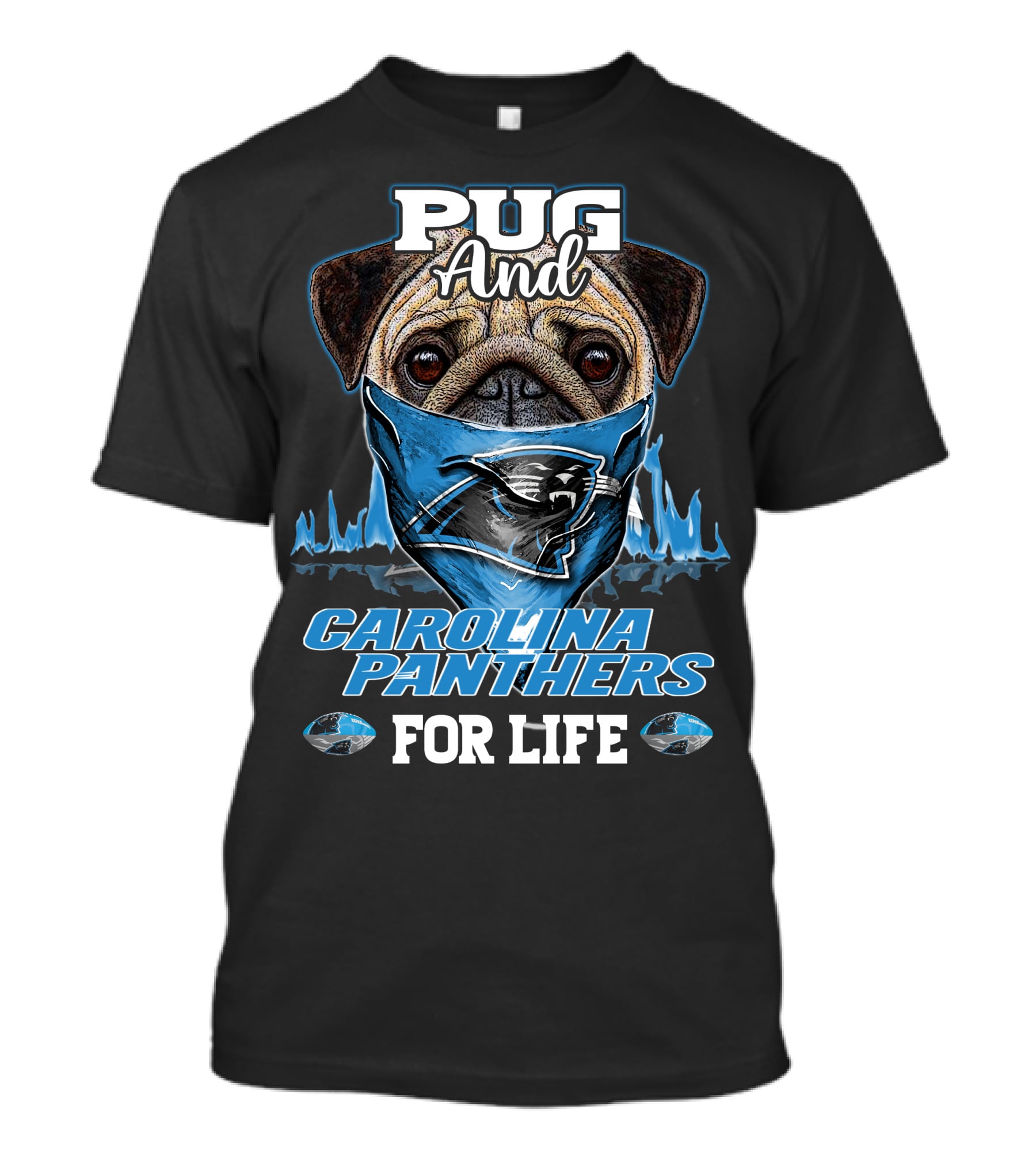 Pug And Carolina Panthers For Life T-Shirt
