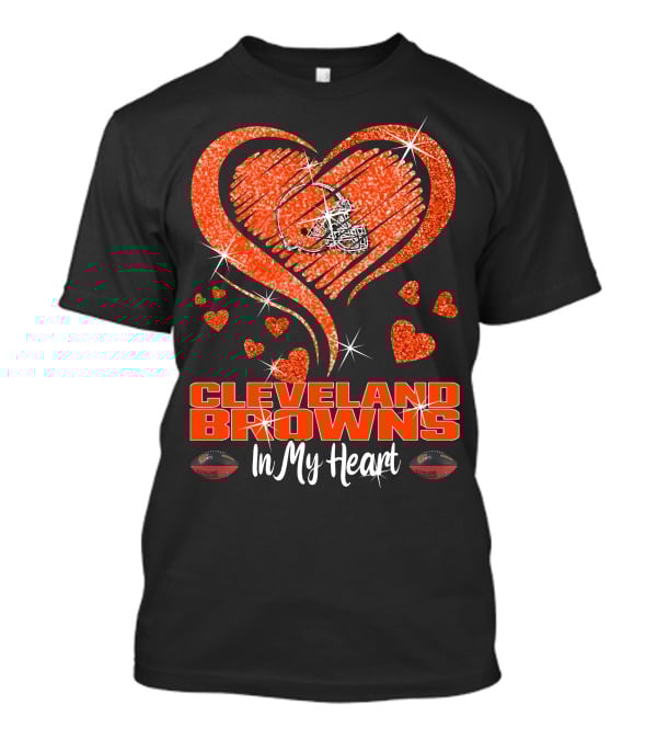 CLEVELAND BROWNS Glitter Heart Football In My Heart T-Shirt
