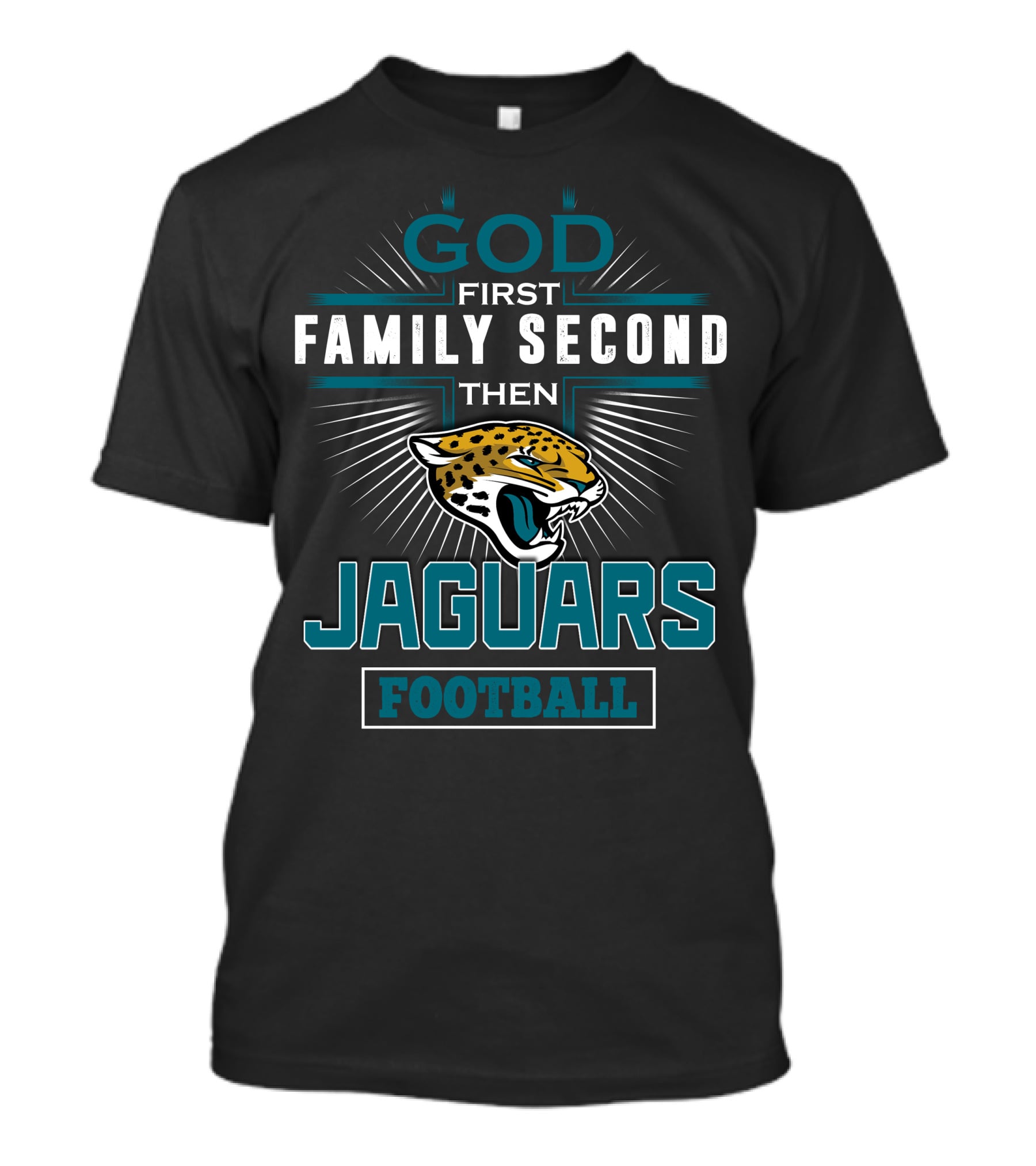 God First Family Second Then Jaguars Football T-Shirt