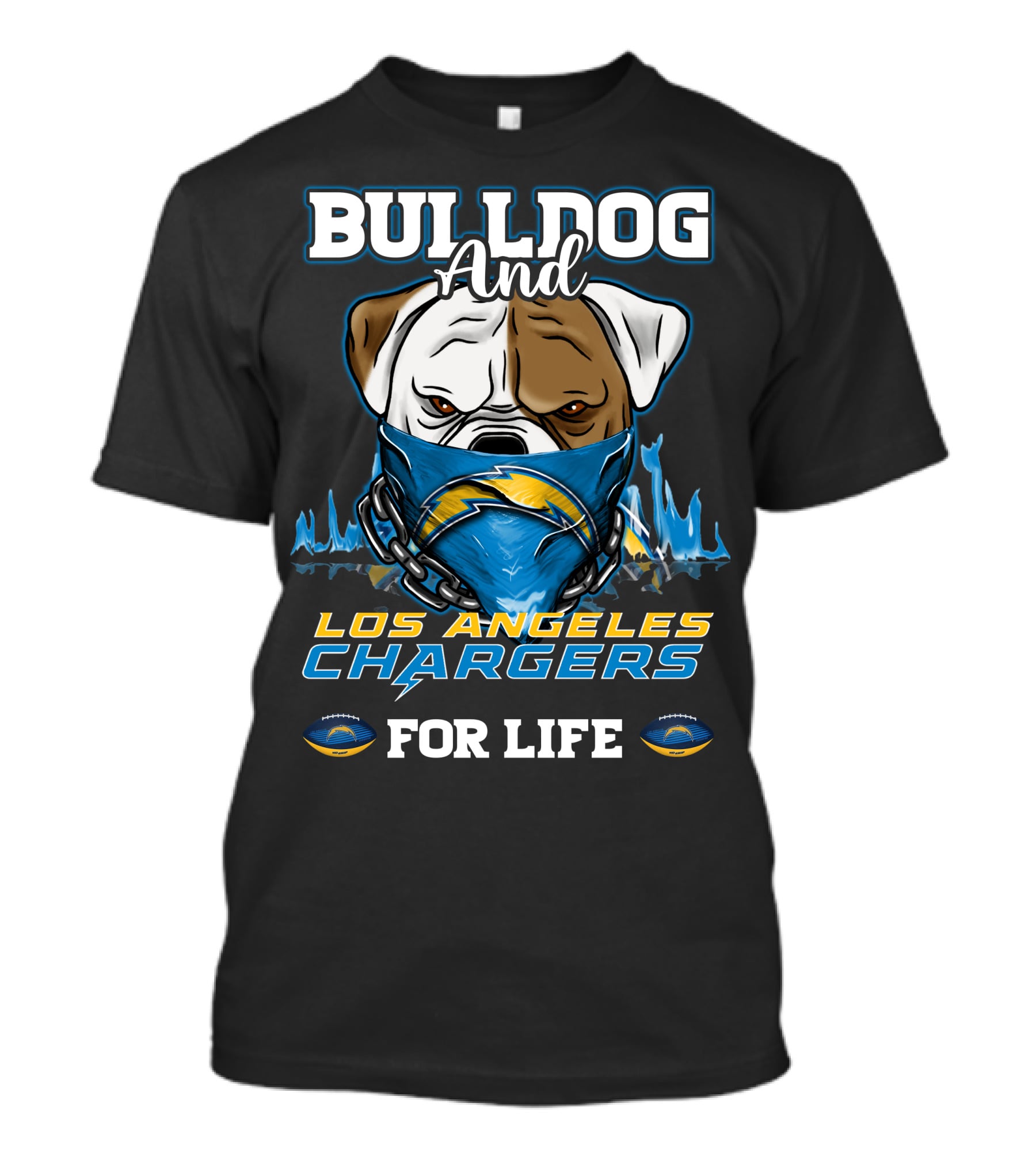 Bulldog And Los Angeles Chargers For Life T-Shirt