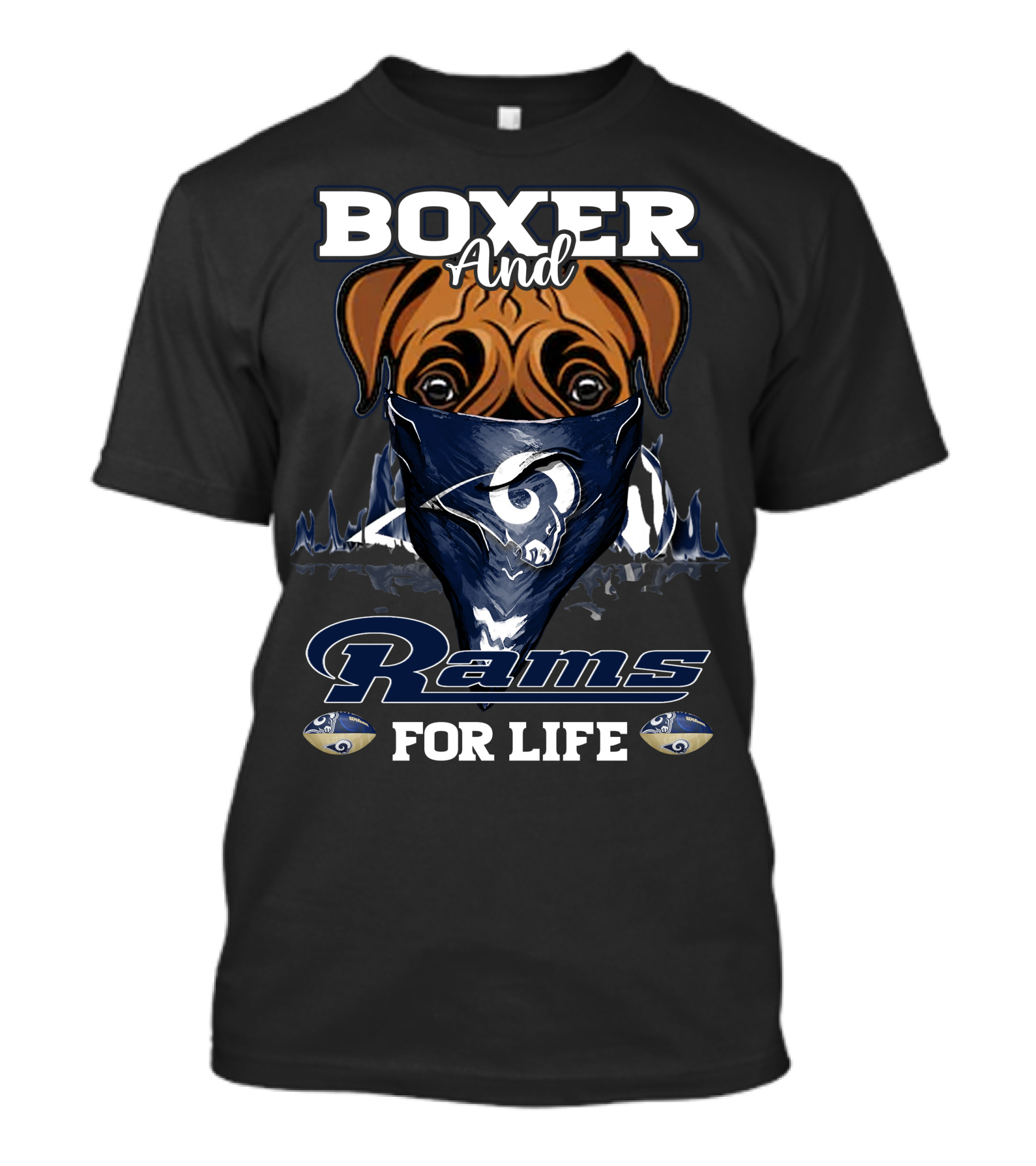 Boxer And Los Angeles Rams For Life T-Shirt