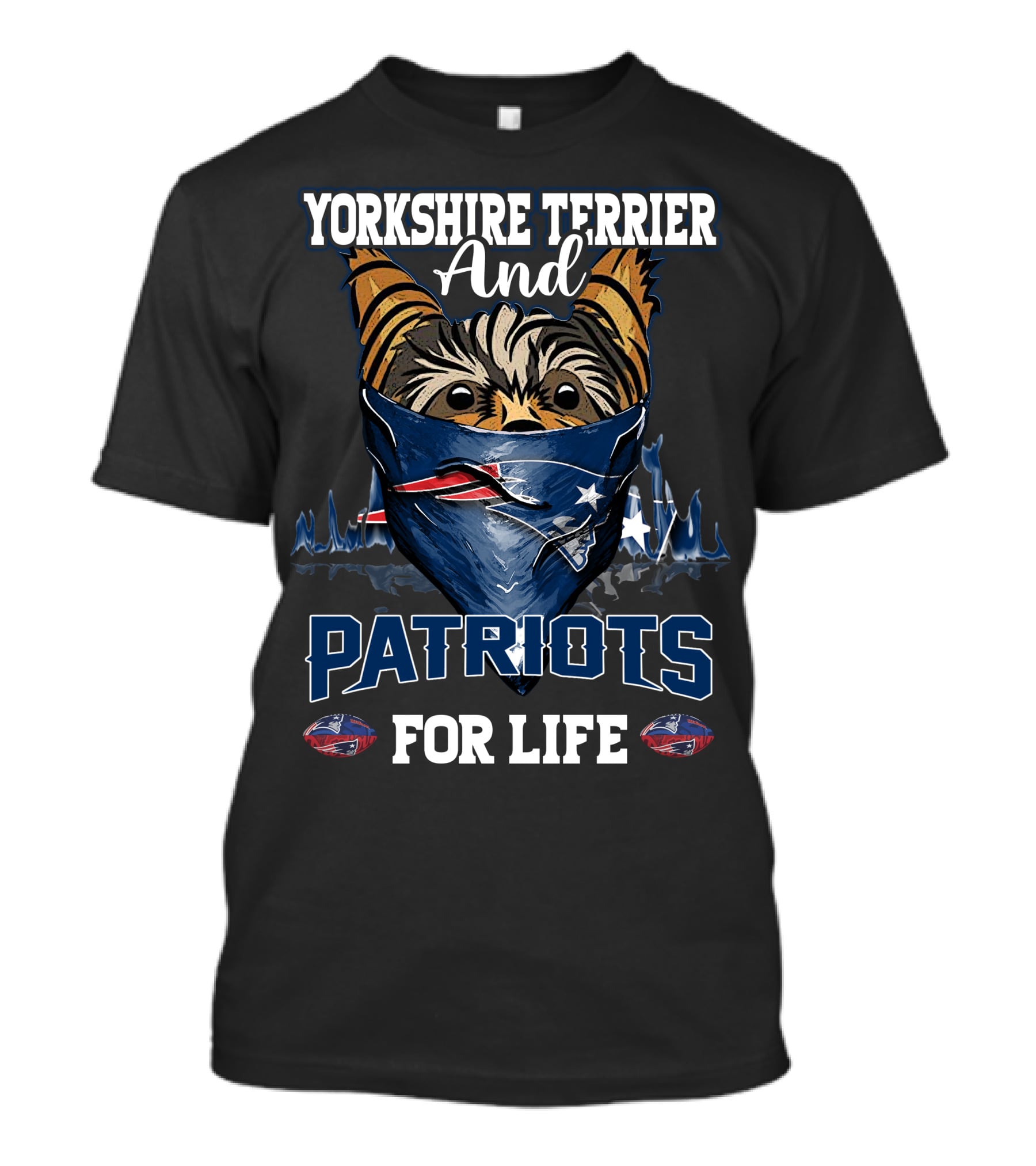 Yorkshire Terrier And Patriots For Life T-Shirt