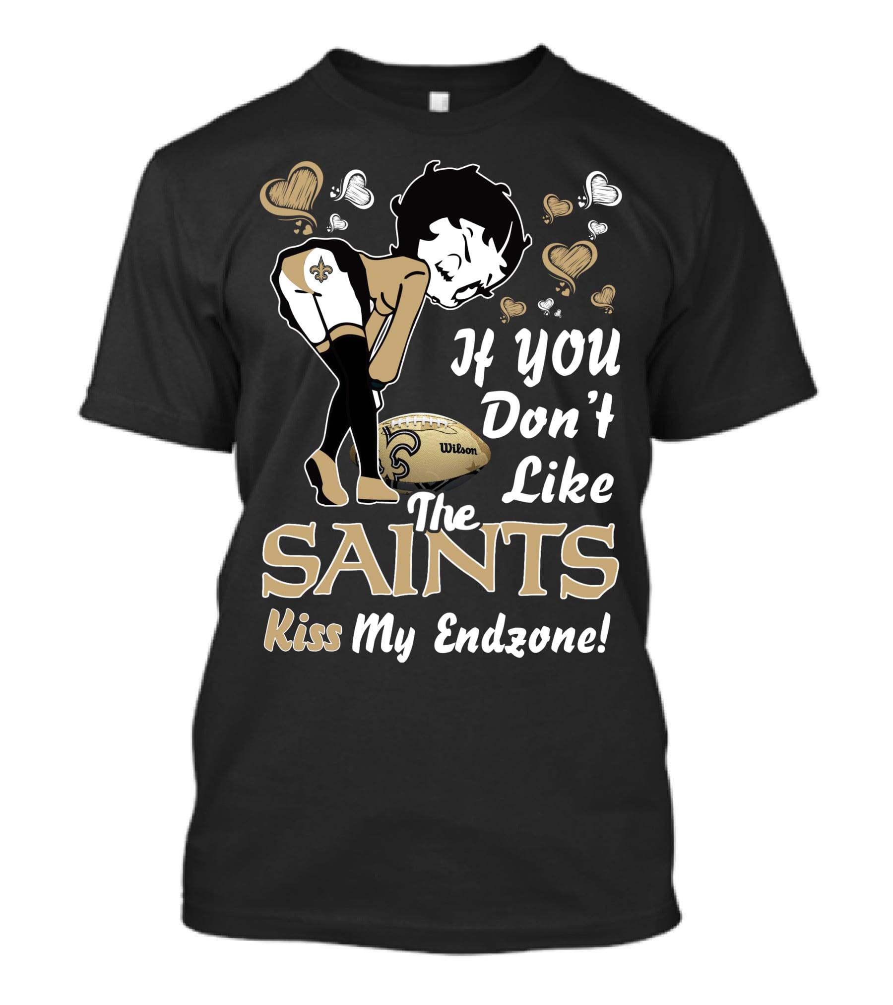 Betty Boop If You Don't Like The Saints Kiss My Endzone T-Shirt