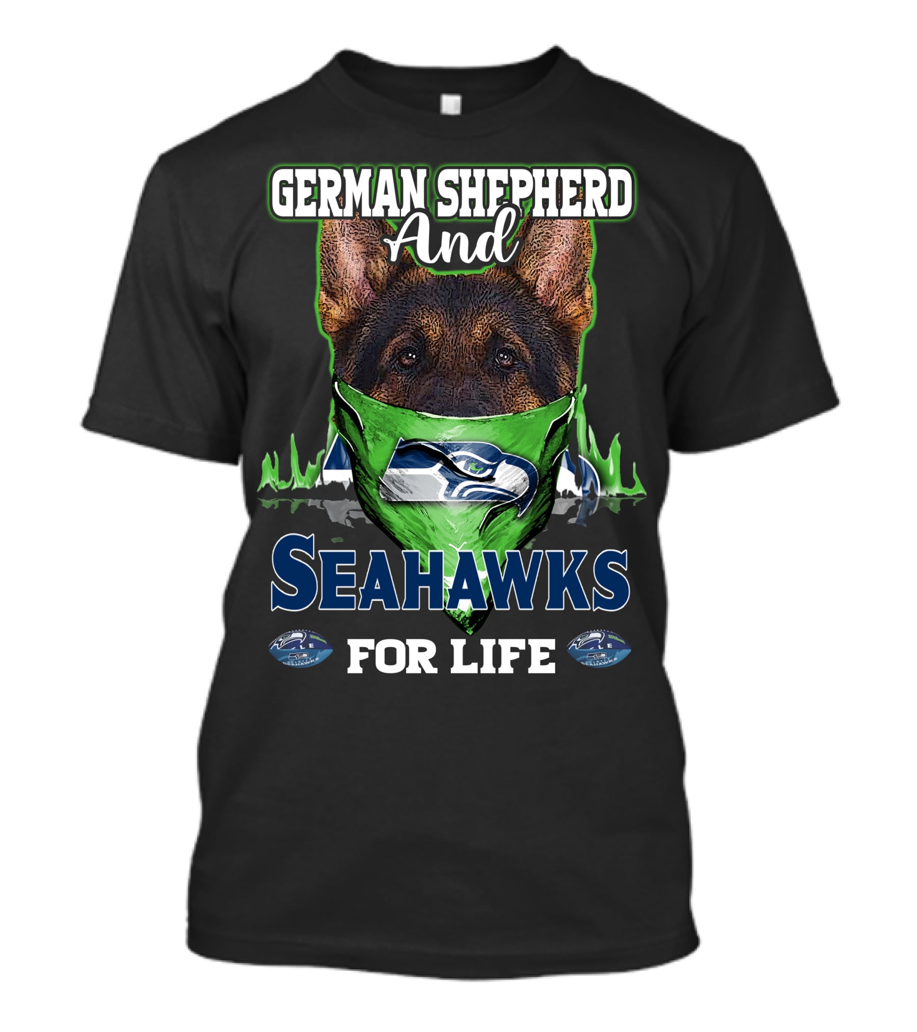 German Shepherd And Seahawks For Life T-Shirt