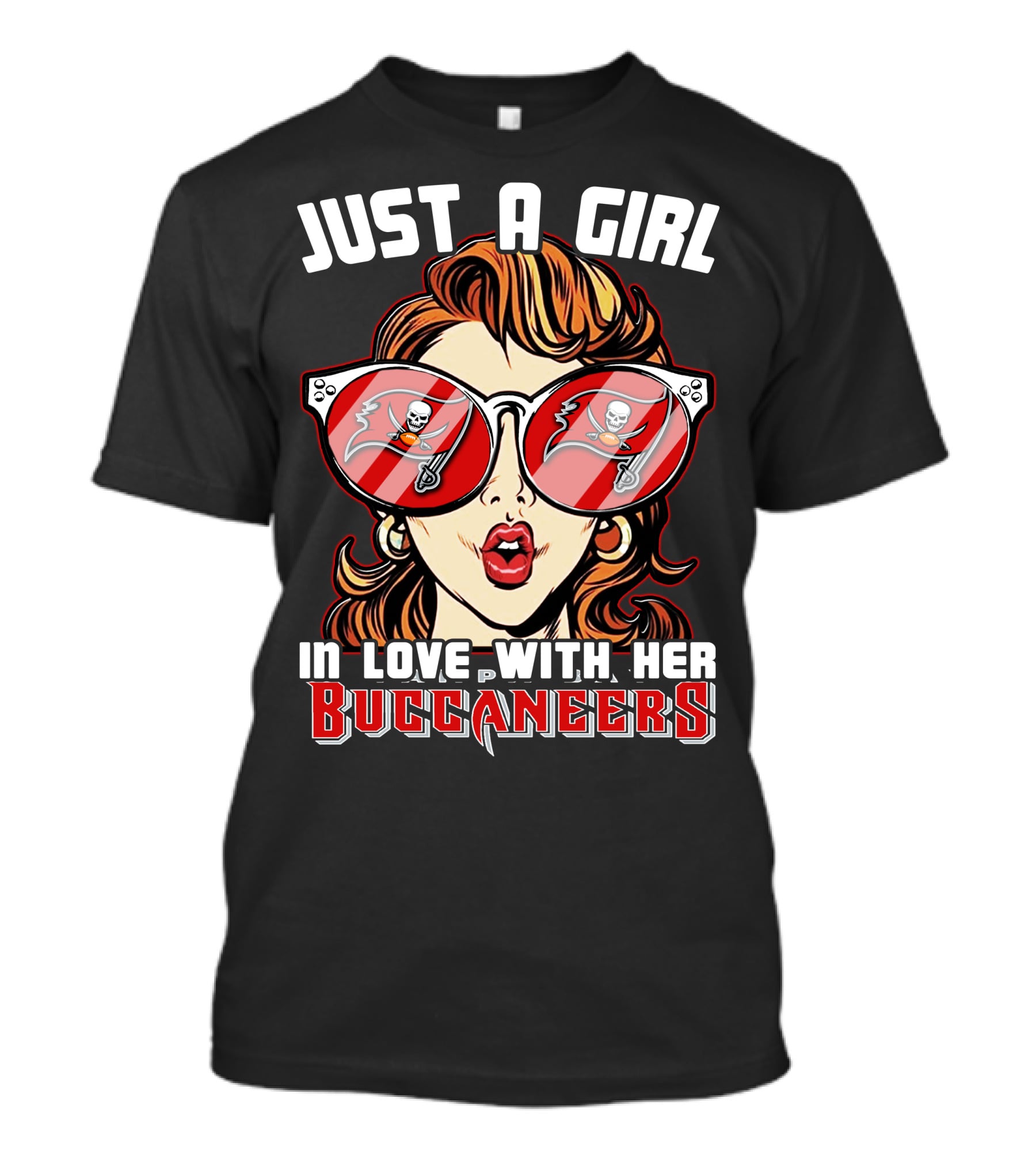 JUST A GIRL IN LOVE WITH HER BUCCANEERS T-Shirt