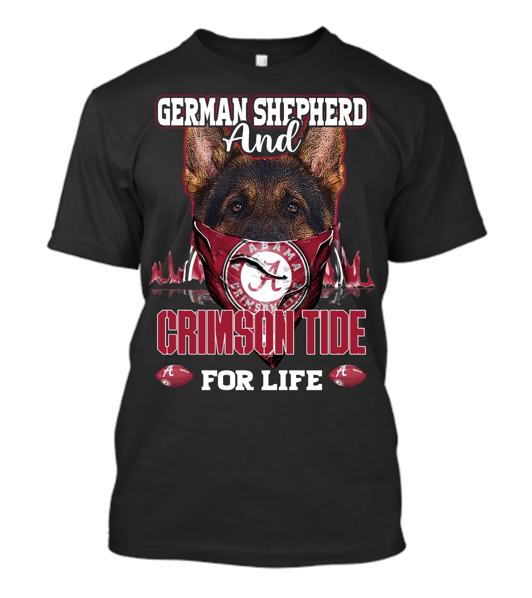 German Shepherd And Alabama Crimson Tide For Life T-Shirt