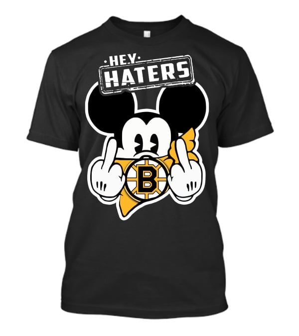 Hey Haters Mick Boston Bruins T-Shirt