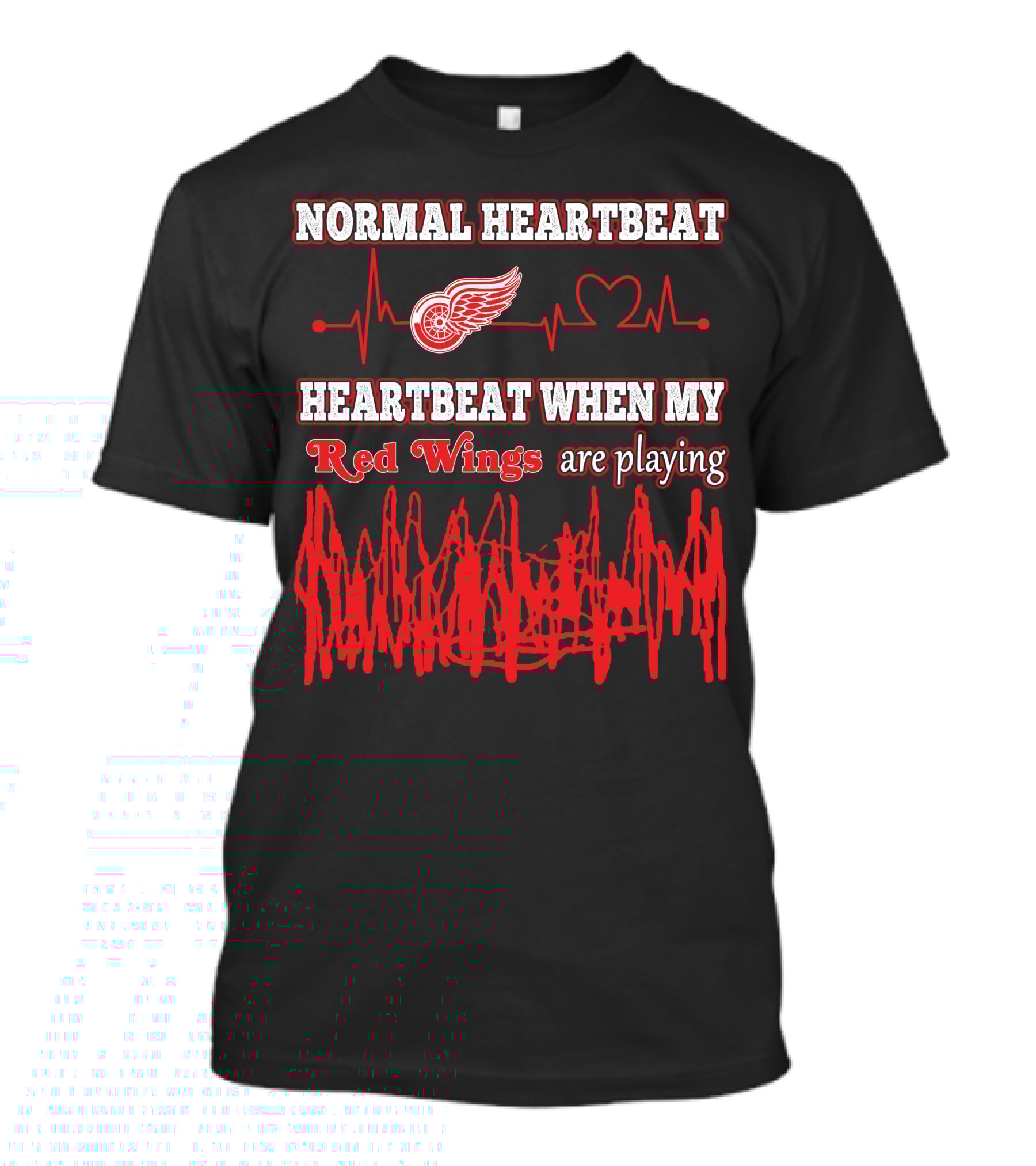 Normal Heartbeat Heartbeat When My Red Wings Are Playing T-Shirt
