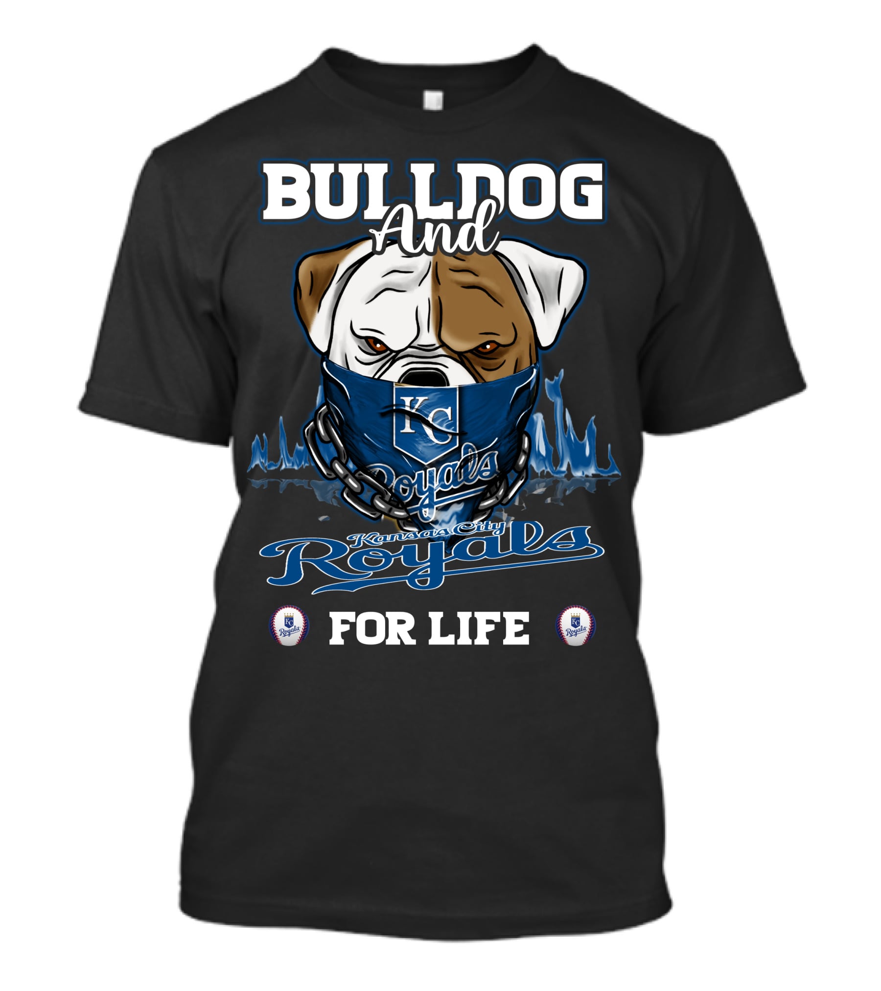 Bulldog And Kansas City Royals For Life T-Shirt