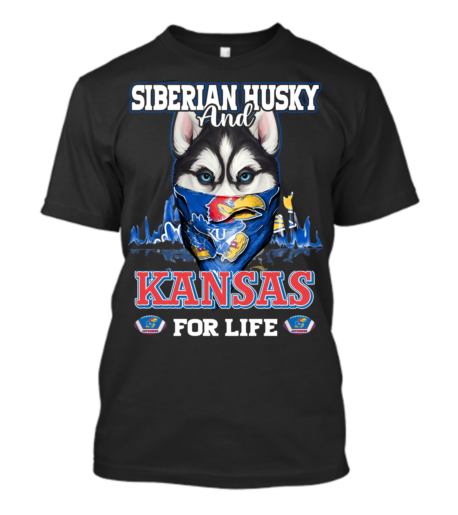 Siberian Husky And Kansas Jayhawks For Life T-Shirt