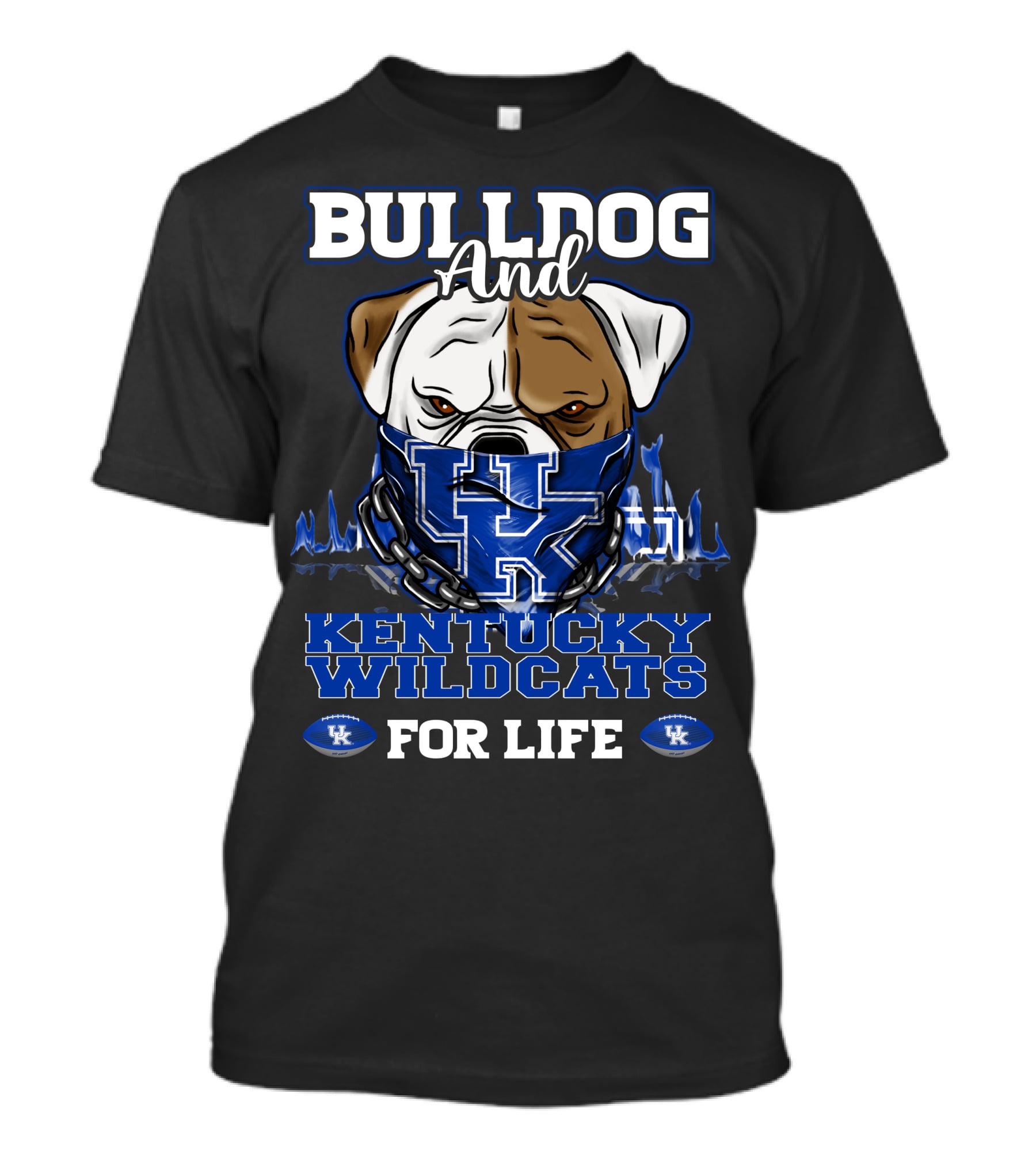 Bulldog And Kentucky Wildcats UK For Life T-Shirt