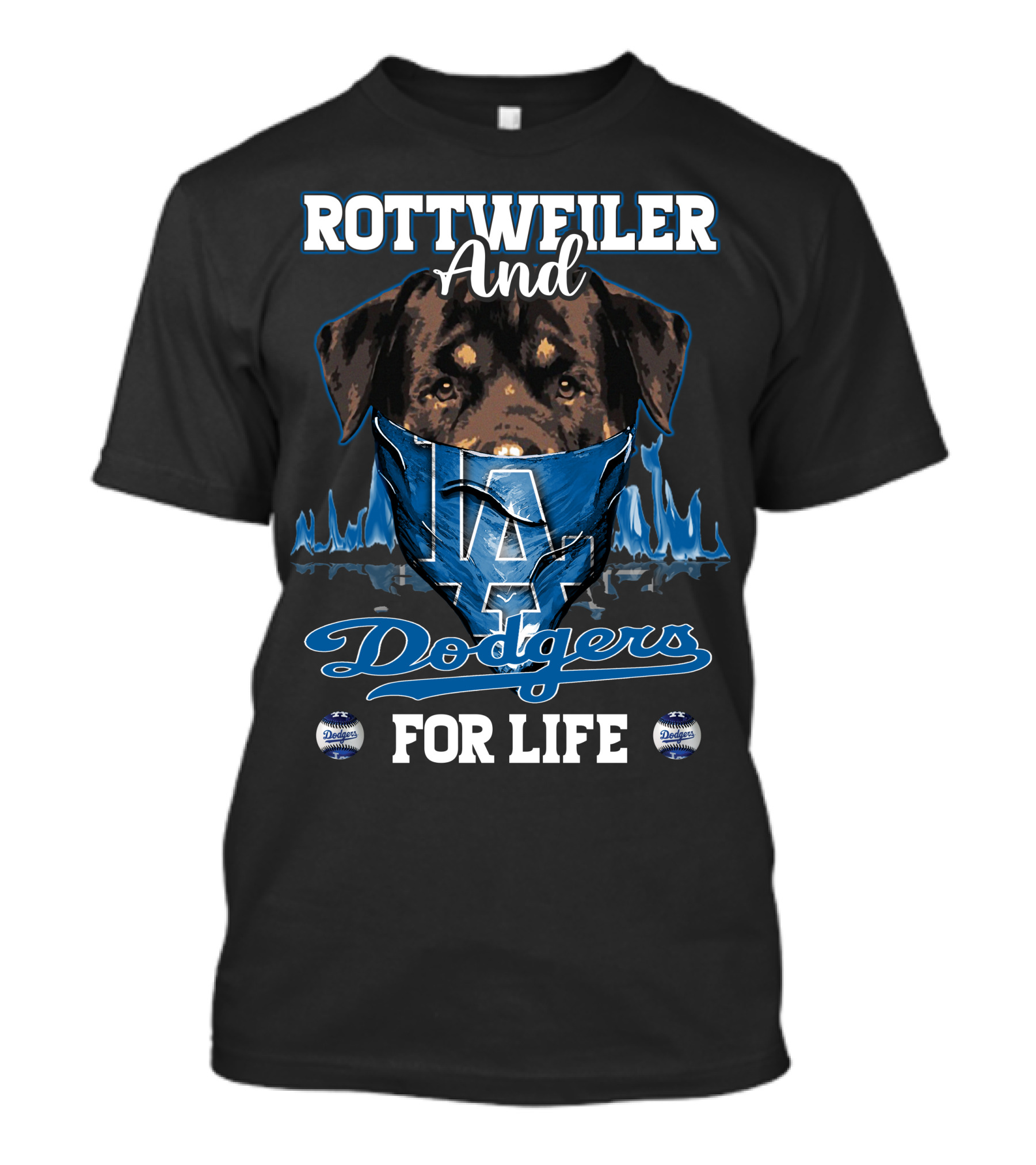 Rottweiler And Dodgers For Life T-Shirt