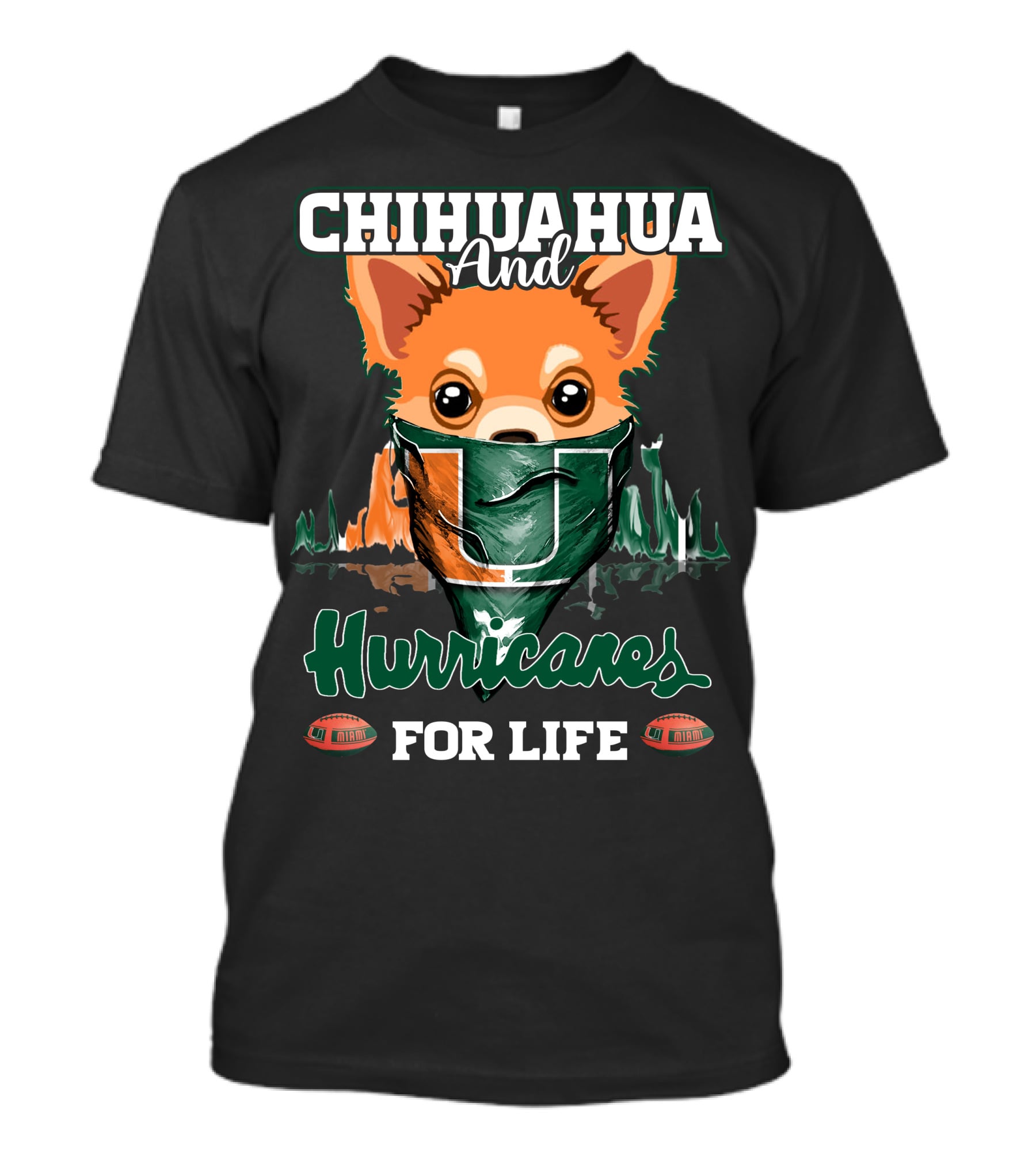 Chihuahua And Hurricanes For Life Miami T-Shirt