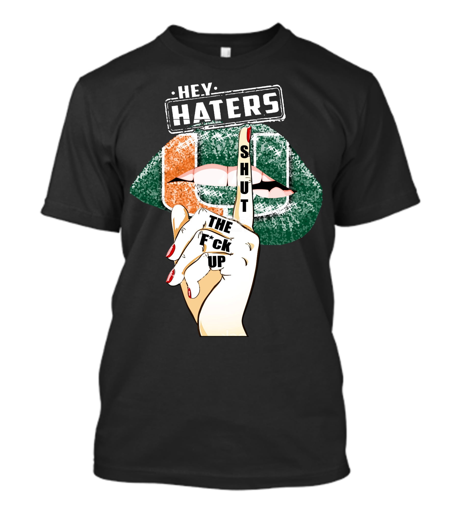 Hey Haters Miami Hurricanes Lip Shut Up Finger T-Shirt