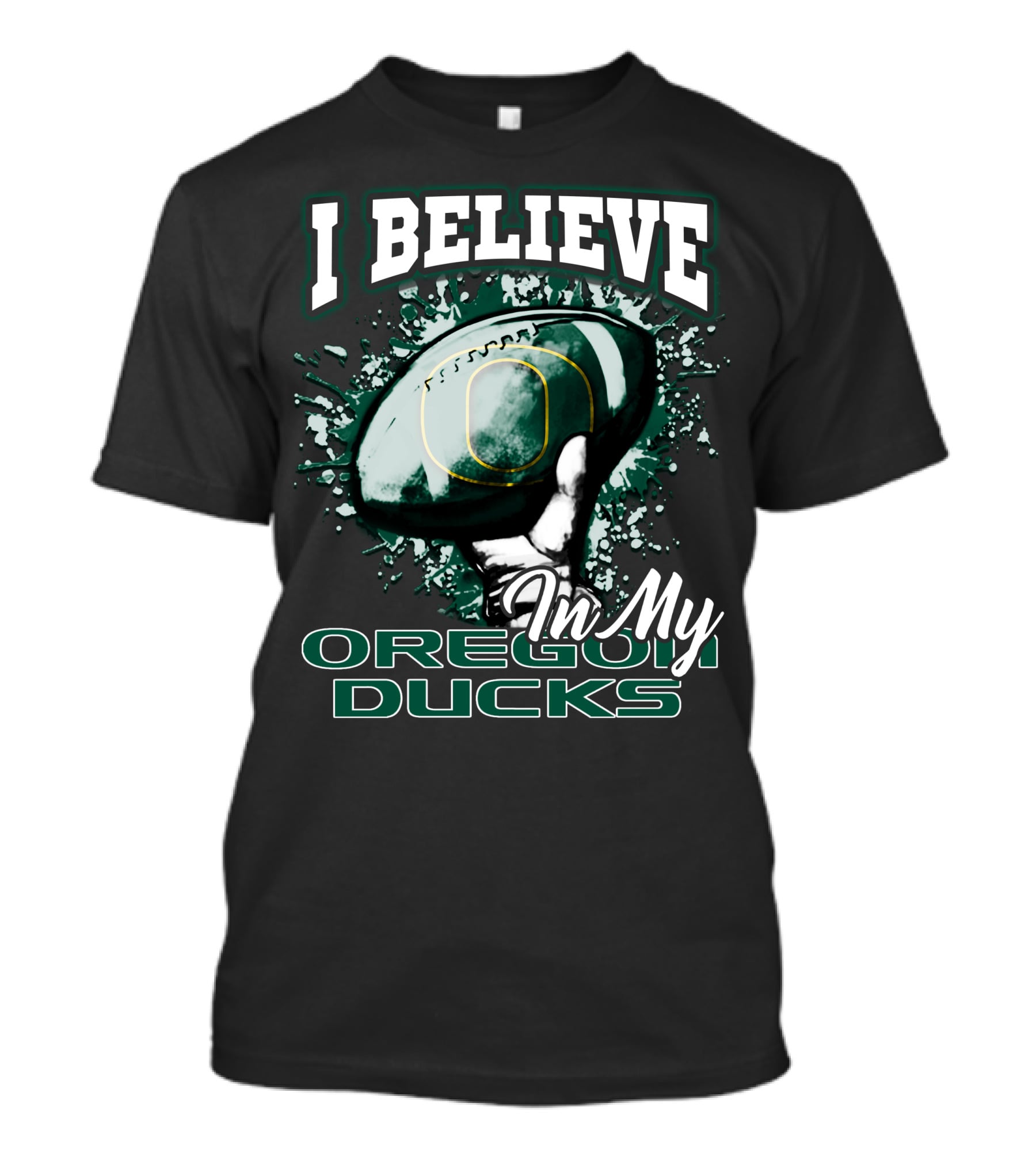 I Believe In My Oregon Ducks Football T-Shirt